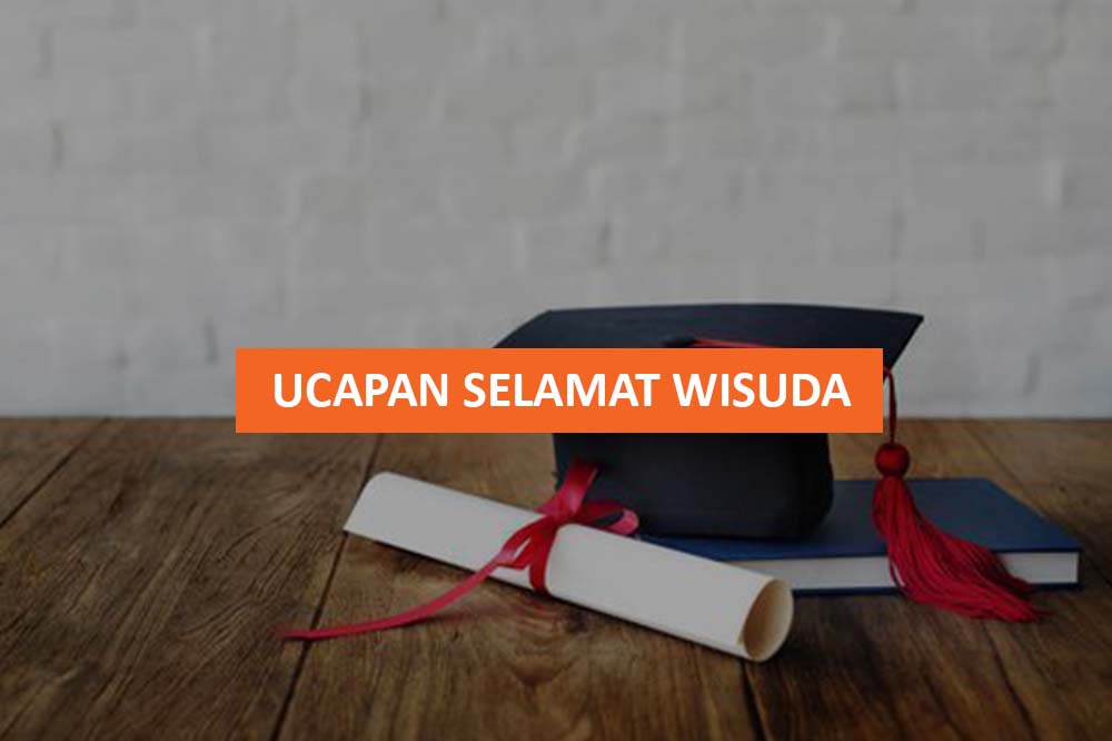 UCAPAN SELAMAT WISUDA