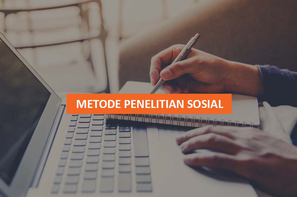 METODE PENELITIAN SOSIAL