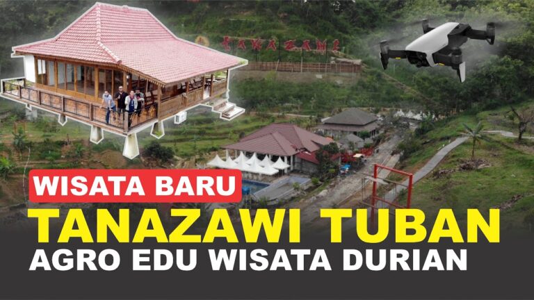 Destinasi Wisata Tanazawi Tuban